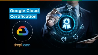 Google Cloud Certification | Google Cloud Platform Certification Path | GCP Tutorial | Simplilearn