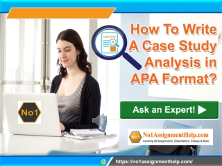 How To Write A Case Study Analysis in APA Format? By No1AssignmentHelp.com