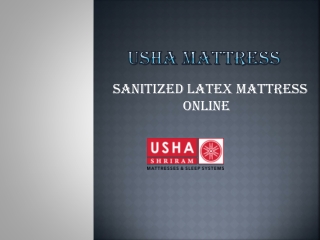 Sanitized Latex Mattress Online – Usha Mattress