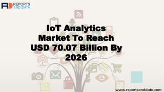 IoT Analytics Market To Reach USD 70.07 Billion By 2026