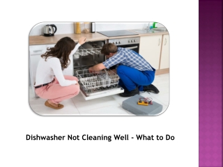 What You Should Do When Dishwasher Not Cleaning Well