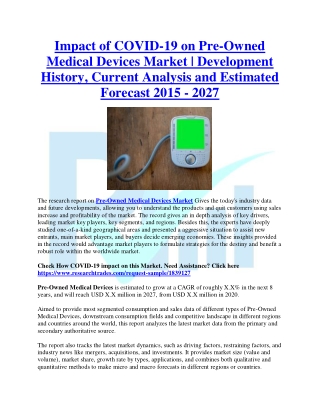 Impact of COVID-19 on Pre-Owned Medical Devices Market 2015-2027