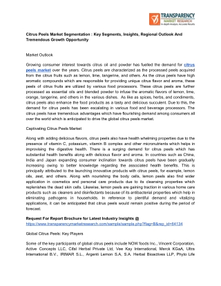 Citrus Peels Market Segmentation : Key Segments, Insights, Regional Outlook And Tremendous Growth Opportunities