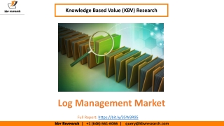 Log Management Market size is expected to reach $3.3 billion by 2025 - KBV Research
