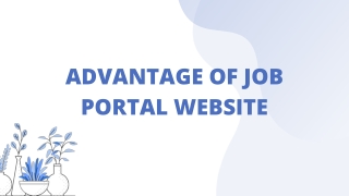 ADVANTAGE OF JOB PORTAL WEBSITE: