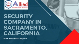 Security Company in Sacramento, California: