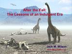 After the Fall: The Lessons of an Indulgent Era