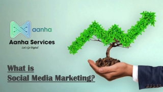 What is Social Media Marketing and Its Benefits?