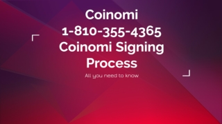 1{810-355-4365} Coinomi signing process