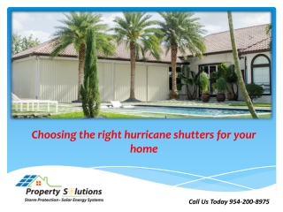 Choosing the right hurricane shutter for your home