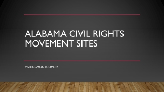 Alabama Civil Rights Movement sites to visit