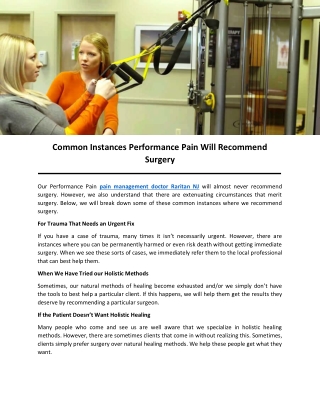 Common Instances Performance Pain Will Recommend Surgery