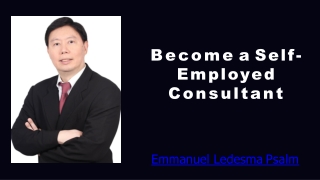 Emmanuel Ledesma Psalm - Become a Self- Employed  Consultant