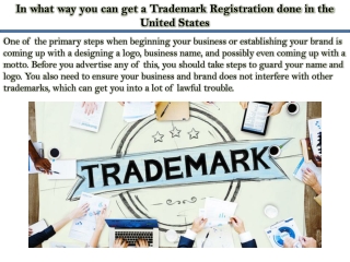 In what way you can get a Trademark Registration done in the United States