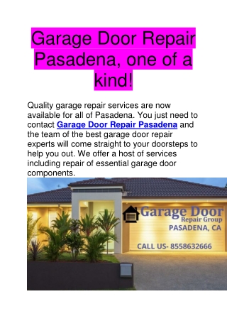 Garage Door Repair Pasadena, one of a kind!