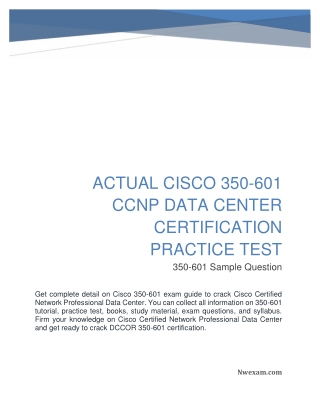 ACTUAL CISCO 350-601 CCNP DATA CENTER CERTIFICATION PRACTICE TEST