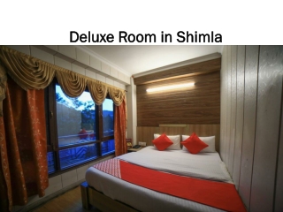 Deluxe Room in Shimla