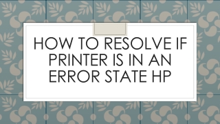 How To Resolve If Printer is in an Error State HP