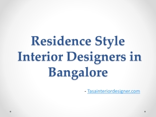 Residence Style | Interior Designers in Bangalore