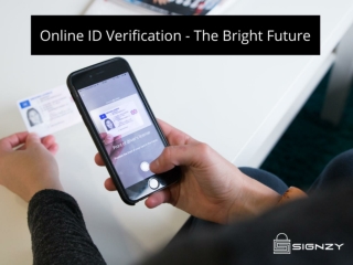 Online ID Verification - The Bright Future