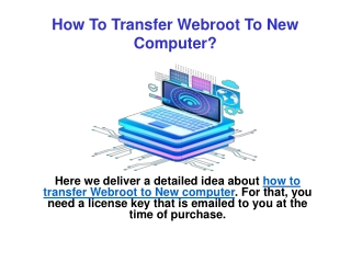 How To Transfer Webroot To New Computer?