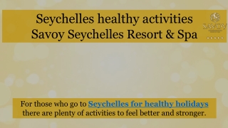 Seychelles healthy activities by Savoy Seychelles Resort & Spa