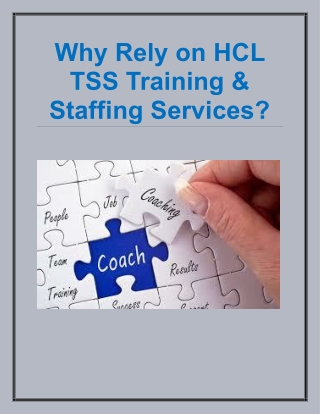 Why Rely on HCL TSS Training & Staffing Services?