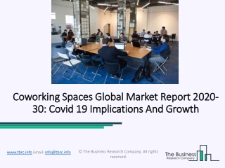Coworking Spaces Market Growth, Emerging Opportunities and Trends 2020