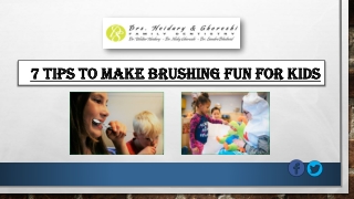 How to Make Brushing Fun for Kids?