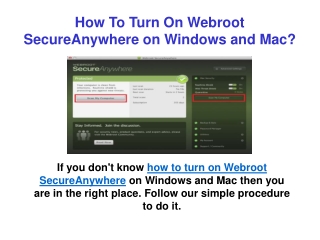 How To Turn On Webroot SecureAnywhere on Windows and Mac?