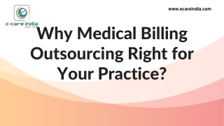Why Medical Billing Outsourcing Right for Your Practice?
