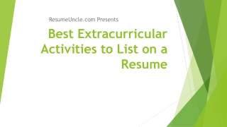 Best Extracurricular Activities to List on a Resume