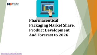 Pharmaceutical Packaging Market Experience important Growth during the Forecast Period 2020-2026