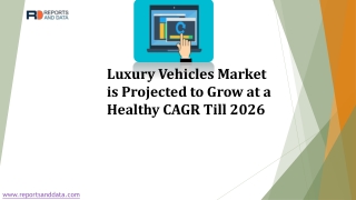 Luxury Vehicles Market Future Trends and Business Opportunities 2026