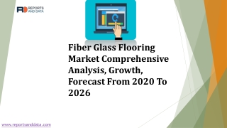 Fiber Glass Flooring Market Comprehensive Analysis, Growth, Forecast From 2020 To 2026