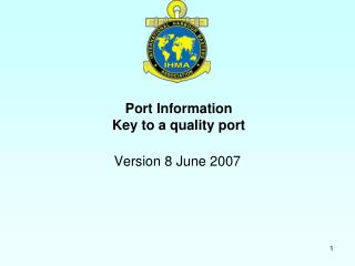 Port Information Key to a quality port