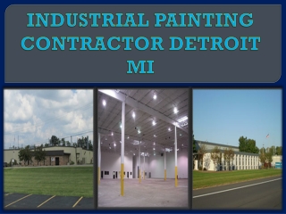 INDUSTRIAL PAINTING CONTRACTOR DETROIT MI