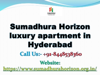 Book 3 bhk apartments in Sumadhura Horizon Hyderabad