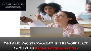 When Do Racist Comments In The Workplace Amount To Racial Discrimination?