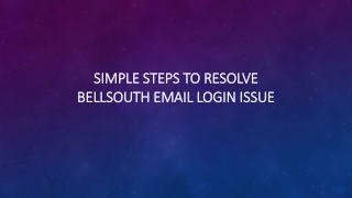 Easy Steps To Resolve Bellsouth Email Login Issue