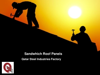 Order Double Skin Sandwhich Roof Panels -  Qatar Steel Industries Factory