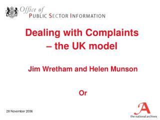 Dealing with Complaints – the UK model