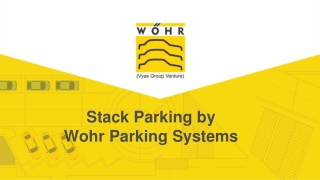 Stack Parking by Wohr Parking Systems