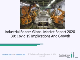 Industrial Robots Market Growth, Emerging Opportunities and Trends 2020