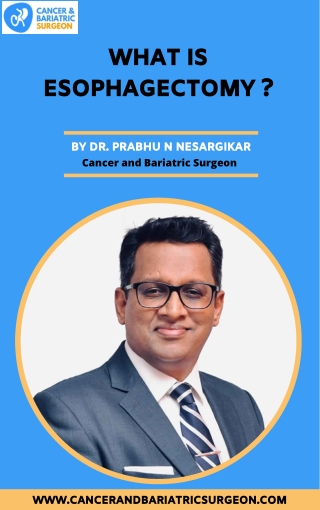 Esophagectomy | Best Surgeon in Bangalore | Dr. Prabhu