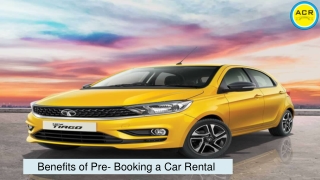 Benefits of Pre- Booking a car rental