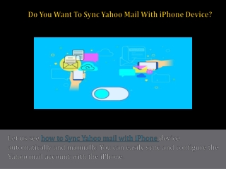 Do You Want To Sync Yahoo Mail With iPhone Device?