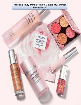 Parisian Beauty Brand BY TERRY Unveils My Summer Essentials Kit