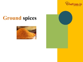 Ground Spices | Ground Spices Online | Spices Online
