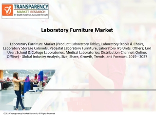 Laboratory Furniture Market to Reach a Valuation of ~US$ 1.2 Bn by 2027